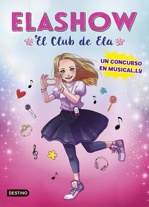 ELASHOW : UN CONCURSO EN MUSICAL.LY