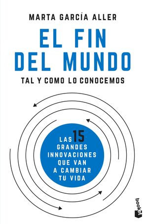 FIN DEL MUNDO TAL Y COMO LO CONOCEMOS