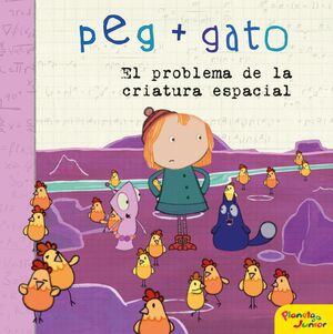 PEG + GATO. EL PROBLEMA DE LA CRIATURA ESPACIAL (P