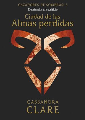 CIUDAD DE LAS ALMAS PERDIDAS    (NUEVA PRESENTACIÓN)