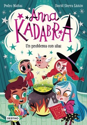 ANNA KADABRA 2.  UN PROBLEMA CON ALAS