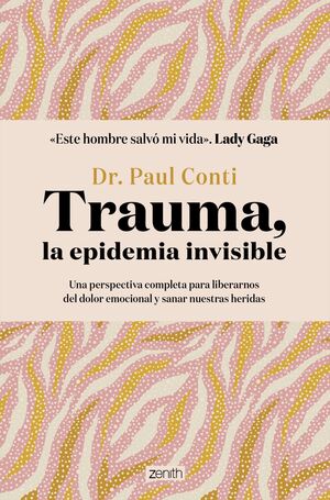 TRAUMA, LA EPIDEMIA INVISIBLE