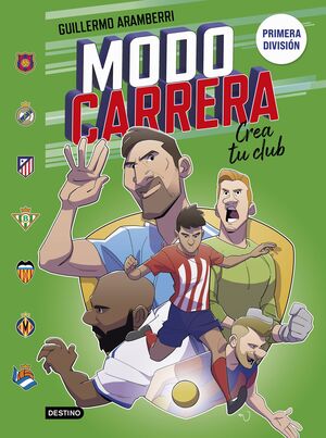 MODO CARRERA 3. PRIMERA DIVISIÓN (DESTINO INFANTIL