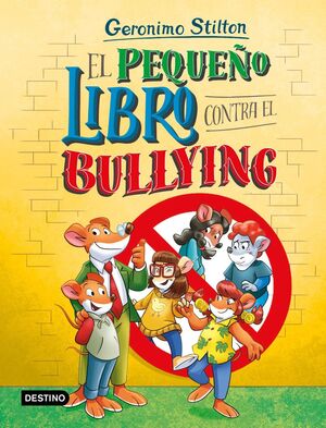 PEQUEÑO LIBRO CONTRA EL BULLYING, EL
