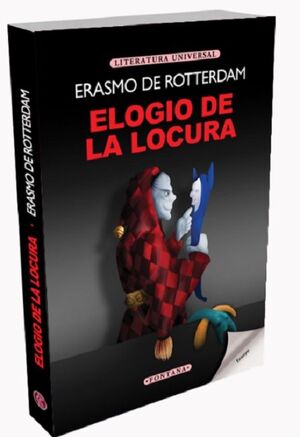 ELOGIO DE LA LOCURA