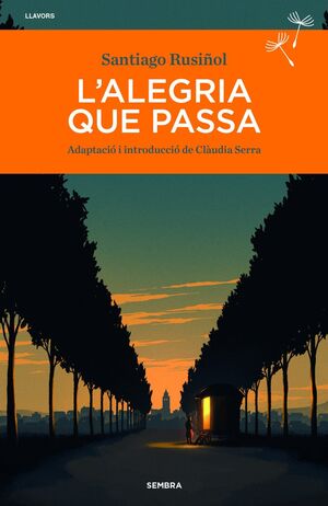 ALEGRIA QUE PASSA, L'