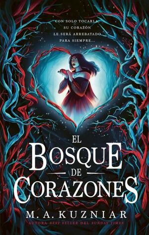 BOSQUE DE CORAZONES, EL