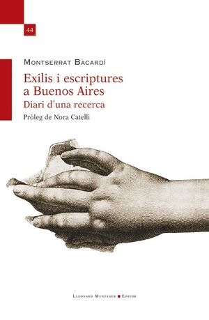 EXILIS I ESCRIPTURES A BUENOS AIRES. DIARI D?UNA RECERCA