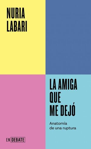 AMIGA QUE ME DEJÓ, LA (SERIE ENDEBATE)