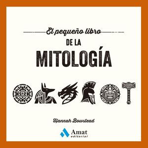 PEQUEÑO LIBRO DE LA MITOLOGÍA, EL