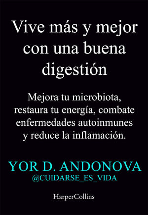VIVE MAS Y MEJOR CON UNA BUENA DIGESTION
