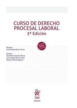 CURSO DE DERECHO PROCESAL LABORAL. 3ª EDICIÓN 2024