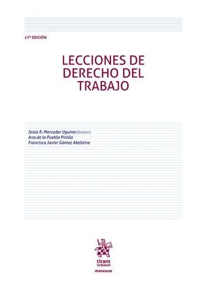 LECCIONES DE DERECHO DEL TRABAJO. 17ª EDICIÓN 2024
