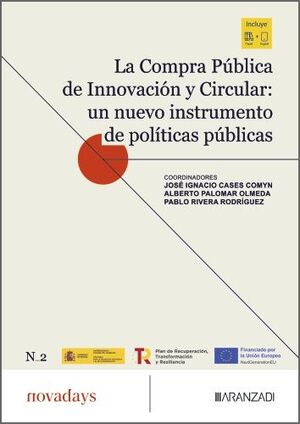 LA COMPRA PÚBLICA DE INNOVACIÓN Y CIRCULAR: UN NUEVO INSTRUMENTO DE POLÍTICAS PÚ