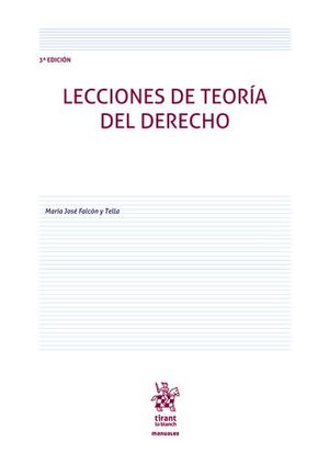 LECCIONES DE TEORÍA DEL DERECHO 3ª EDICIÓN