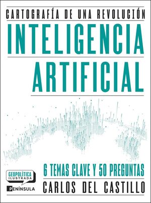 INTELIGENCIA ARTIFICIAL. CARTOGRAFÍA DE UNA REVOLU