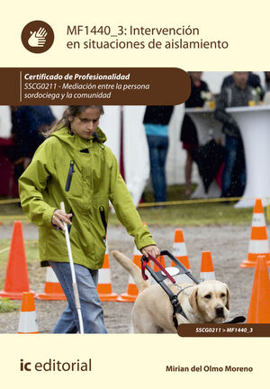INTERVENCIÓN EN SITUACIONES DE AISLAMIENTO. SSCG0211