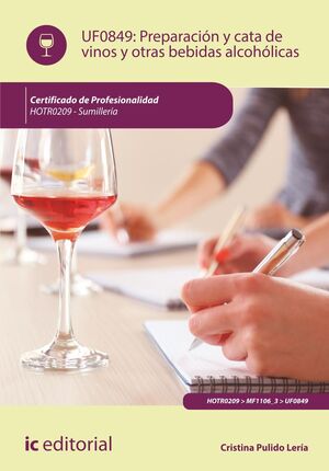 PREPARACIÓN Y CATA DE VINOS Y OTRAS BEBIDAS ALCOHÓLICAS. HOTR0209