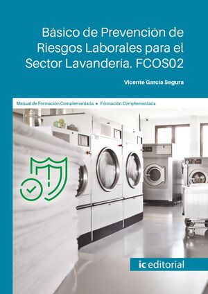 BÁSICO DE PREVENCIÓN DE RIESGOS LABORALES PARA EL SECTOR LAVANDERÍA. FCOS02