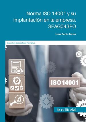 NORMA ISO 14001 Y SU IMPLANTACION EN LA EMPRESA