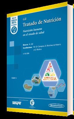 GIL. TRATADO DE NUTRICIÓN. TOMO 4 NUTRICIÓN HUMANA EN EL ESTADO DE SALUD 4ª ED.