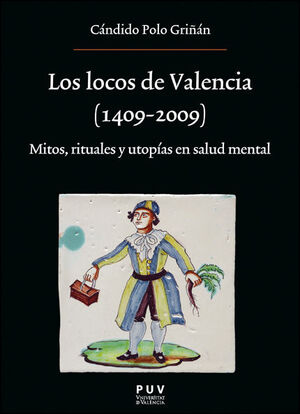 LOCOS DE VALENCIA  LOS 1409-2009
