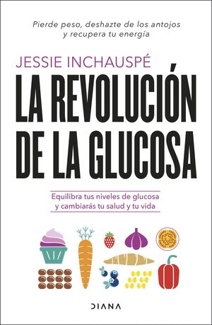 REVOLUCION DE LA GLUCOSA, LA