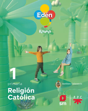 DA. RELIGIÓN CATÓLICA. 1 PRIMARIA CALASANCIAS. EDÉN. REVUELA