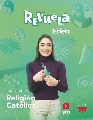 DA. RELIGIÓN CATÓLICA. BACHILLERATO EDÉN. REVUELA 22