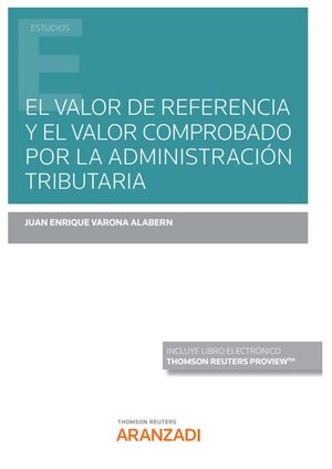 EL VALOR DE REFERENCIA Y EL VALOR COMPROBADO POR LA ADMINISTRACIÓN TRIBUTARIA (P