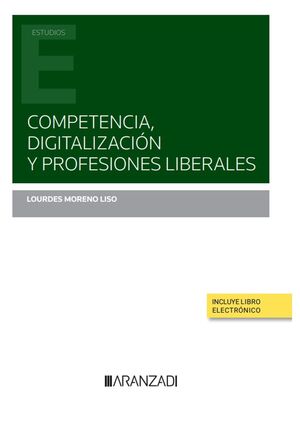 COMPETENCIA, DIGITALIZACIÓN Y PROFESIONES LIBERALES