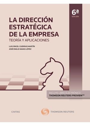 LA DIRECCIÓN ESTRATÉGICA DE LA EMPRESA: TEORIA Y APLICACIONES