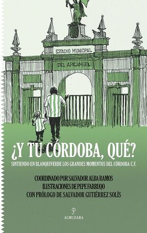 ¿Y TU CÓRDOBA, QUÉ?