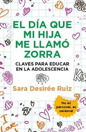 DÍA QUE MI HIJA ME LLAMÓ ZORRA, EL (LEB)