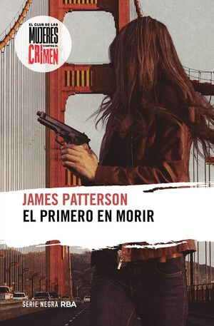 EL PRIMERO EN MORIR (EBOOK)