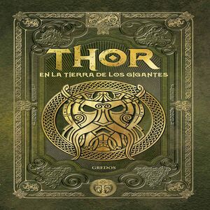 THOR EN LA TIERRA DE LOS GIGANTES