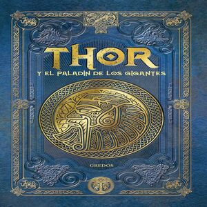THOR Y EL PALADÍN DE LOS GIGANGTES