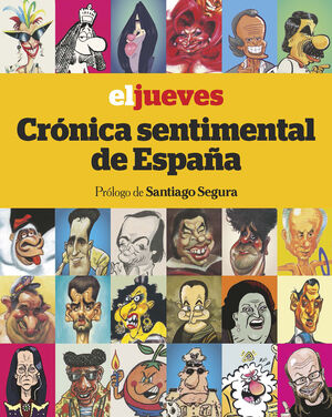 EL JUEVES. CRÓNICA SENTIMENTAL DE ESPAÑA