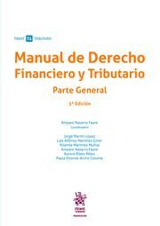 MANUAL DE DERECHO FINANCIERO Y TRIBUTARIO PARTE GENERAL (5ª EDICION)