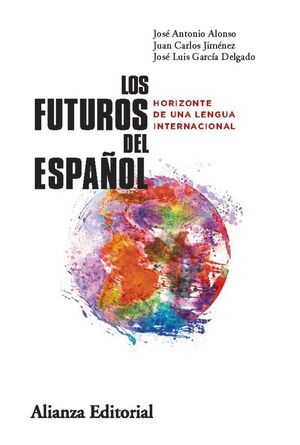 LOS FUTUROS DEL ESPAÑOL