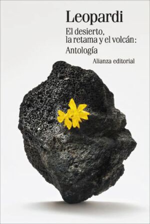 EL DESIERTO, LA RETAMA Y EL VOLCÁN: ANTOLOGÍA