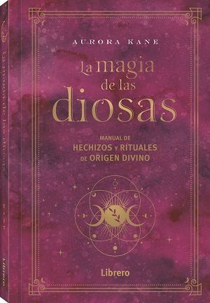 LA MAGIA DE LAS DIOSAS