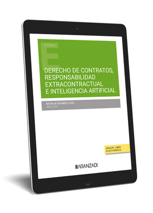 DERECHO DE CONTRATOS, RESPONSABILIDAD EXTRACONTRACTUAL E INTELIGENCIA ARTIFICIAL