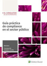 GUIA PRACTICA PARA UN SISTEMA DE COMPLIANCE GESTION (3 EDICION)