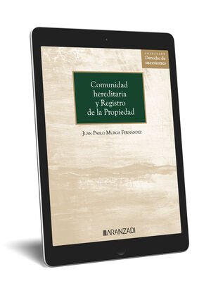 COMUNIDAD HEREDITARIA Y REGISTRO DE LA PROPIEDAD