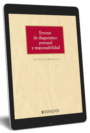 ERRORES DE DIAGNÓSTICO PRENATAL Y RESPONSABILIDAD