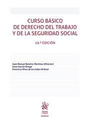 CURSO BÁSICO DERECHO DEL TRABAJO Y DE SEGURIDAD SOCIAL. 19ª EDICIÓN 2023