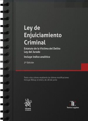 LEY DE ENJUICIAMIENTO CRIMINAL. 3ª EDICIÓN 2023 CON ANILLAS