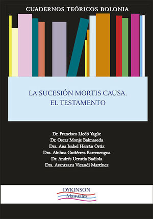 LA SUCESIÓN MORTIS CAUSA. EL TESTAMENTO