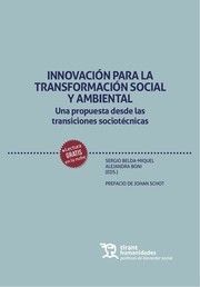 INNOVACIÓN PARA LA TRANSFORMACIÓN SOCIAL Y AMBIENTAL. UNA PROPUESTA DESDE LAS TR